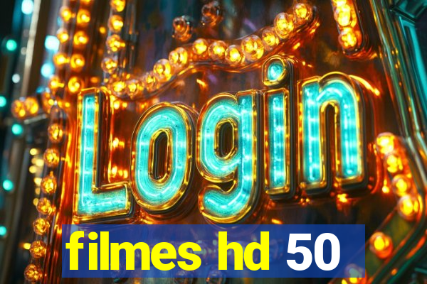 filmes hd 50